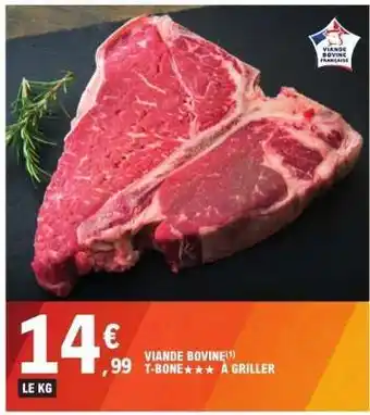 E.Leclerc VIANDE BOVINE : T-BONE offre