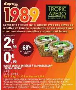 E.Leclerc OLIVES VERTES ENTIÈRES À LA PERSILLADE 'TROPIC APÉRO' offre