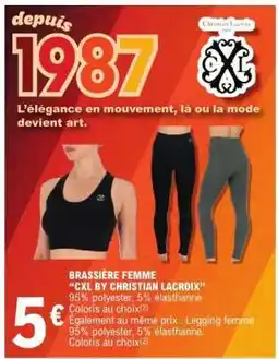 E.Leclerc BRASSIÈRE FEMME CXL BY CHRISTIAN LACROIX offre
