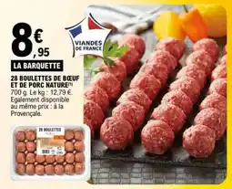 E.Leclerc 28 BOULETTES DE BŒUF ET DE PORC NATURE offre
