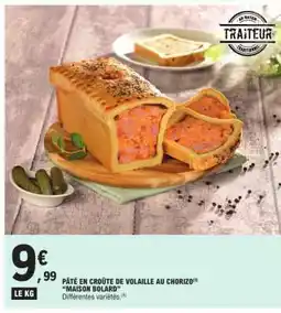 E.Leclerc Pâté en croûte de volaille au chorizo Maison Bolard offre
