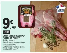 E.Leclerc Lapin entier découpé LOEUL ET PIROT offre