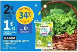 E.Leclerc Feuilles de chêne verte BONDUELLE offre