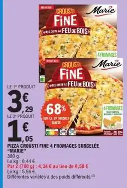 E.Leclerc PIZZA CROUSTI FINE 4 FROMAGES SURGELÉE “MARIE” offre