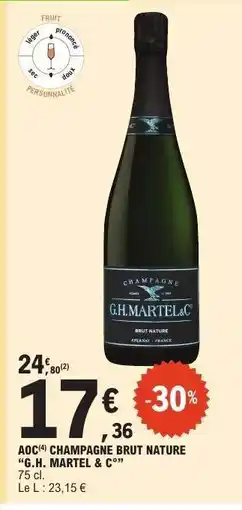E.Leclerc AOC CHAMPAGNE BRUT NATURE “G.H. MARTEL & C” offre
