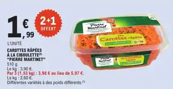 E.Leclerc Carottes Râpées à la Ciboulette Pierre Martinet offre