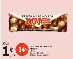 E.Leclerc TABLETTE DE CHOCOLAT “NOVI” offre