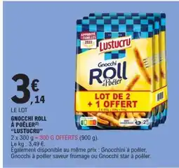 E.Leclerc Gnocchi Roll à Poêler Lustucru offre