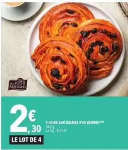 E.Leclerc 4 pains aux raisins pur beurre offre