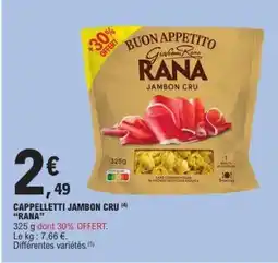 E.Leclerc Cappelletti Jambon Cru Rana offre