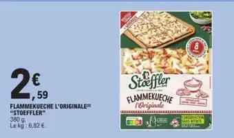 E.Leclerc FLAMMEKUECHE L’ORIGINALE STOEFFLER offre