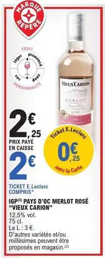 E.Leclerc IGP PAYS D'OC MERLOT ROSÉ 'VIEUX CARION' offre