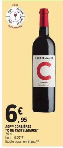 E.Leclerc AOP CORBIÈRES “C DE CASTELMAURE” offre