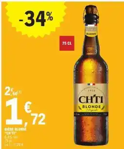 E.Leclerc Bière Blonde Ch'ti offre