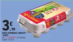 E.Leclerc ŒUFS FERMIERS LIBERTÉ LOUÉ offre
