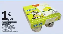 E.Leclerc YAOURTS FERMIERS AU CITRON FERME ADAM offre