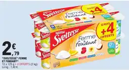 E.Leclerc Sveltesse Ferme Et Fondant offre