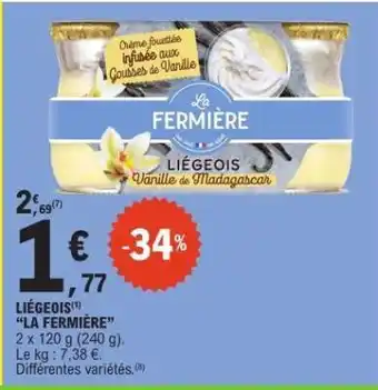 E.Leclerc Liégeois La Fermière offre