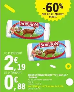E.Leclerc BÛCHE DE CHÈVRE LÉGÈRE 12% MAT.GR. SOIGNON offre