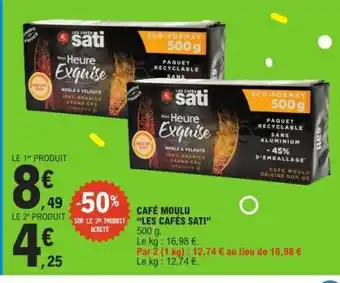 E.Leclerc Café Moulu Les Cafés Sati offre