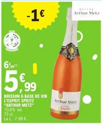 E.Leclerc Arthur Metz Spritz offre