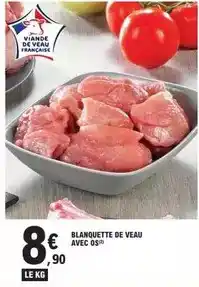 E.Leclerc Blanquette de veau avec os offre