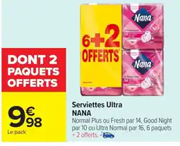 Carrefour NANA Serviettes Ultra offre