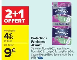 Carrefour ALWAYS Protections Feminines offre