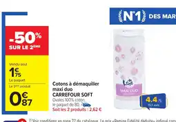 Carrefour CARREFOUR SOFT Cotons à démaquiller maxi duo offre