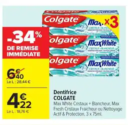 Carrefour COLGATE Dentifrice offre
