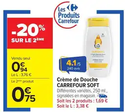 Carrefour CARREFOUR SOFT Crème de Douche offre