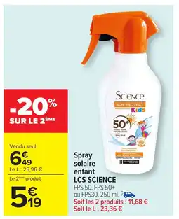 Carrefour LCS SCIENCE Spray solaire enfant offre