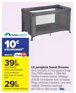 Carrefour Lit parapluie Sweet Dreams offre