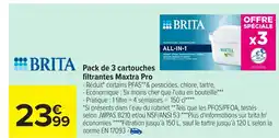 Carrefour BRITA Pack de 3 cartouches filtrantes Maxtra Pro offre