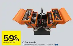 Carrefour Coffre à outils offre
