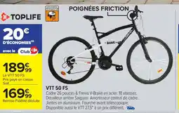 Carrefour TOPLIFE VTT 50 FS offre