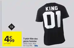 Carrefour T-shirt fête des pères homme offre