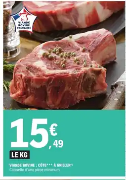 E.Leclerc Viande bovine : côte à griller offre