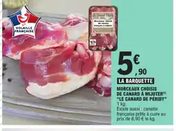 E.Leclerc Morceaux choisis de canard à mijoter le canard de péridy offre