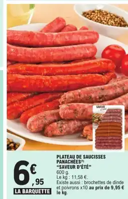 E.Leclerc SAVEUR D'ÉTÉ Plateau de saucisses panachées offre