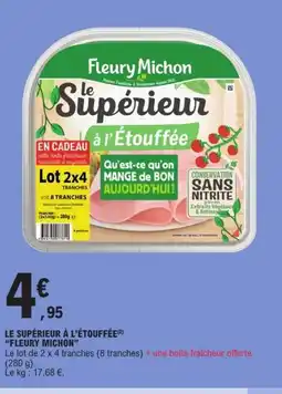 E.Leclerc FLEURY MICHON Le supérieur à l'étouffée offre