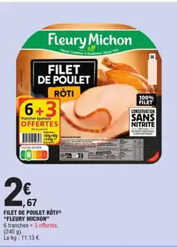 E.Leclerc FLEURY MICHON Filet de poulet rôti offre
