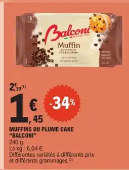 E.Leclerc BALCONI Muffins ou plume cake offre