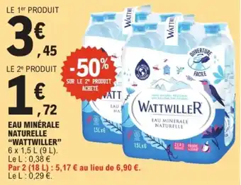 E.Leclerc WATTWILLER Eau minérale naturelle offre