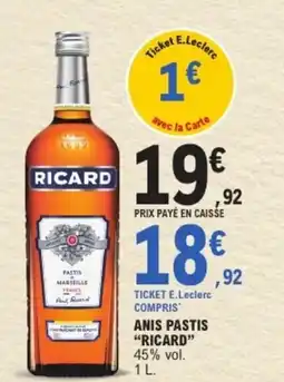E.Leclerc RICARD Anis pastis offre