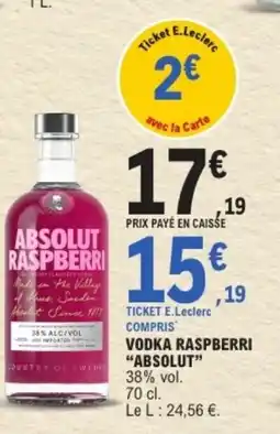E.Leclerc ABSOLUT Vodka raspberri offre