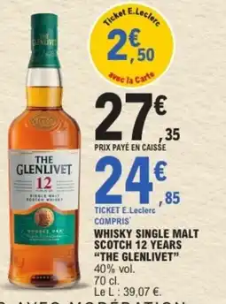 E.Leclerc THE GLENLIVET Whisky single malt scotch 12 years offre