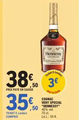 E.Leclerc HENNESSY Cognac very special offre