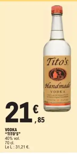 E.Leclerc TITO'S Vodka offre