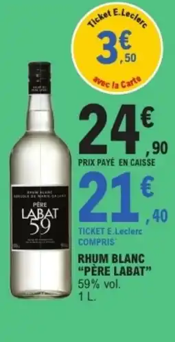 E.Leclerc PÈRE LABAT Rhum blanc offre